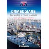 Ormeggiare con barche a vela e a motore