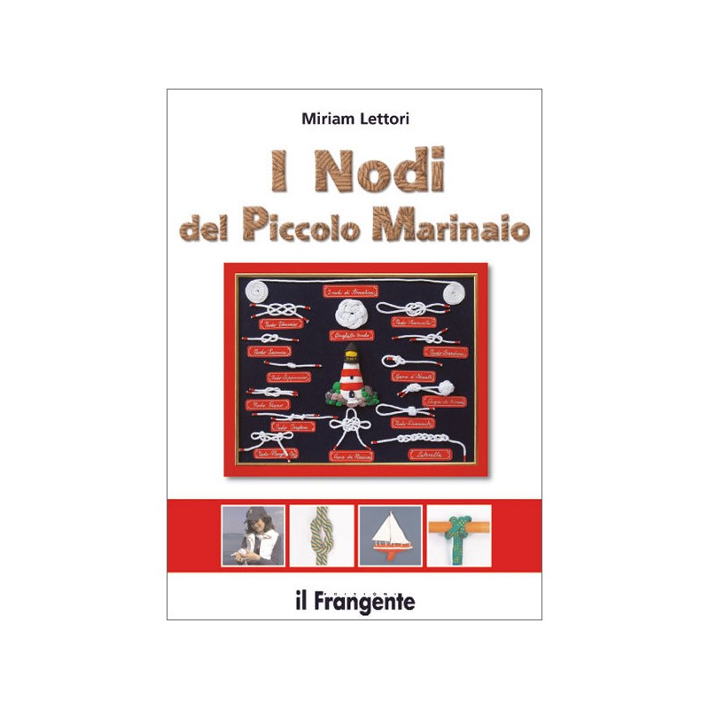 I Nodi del Piccolo Marinaio