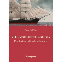 Vele, motore della storia
