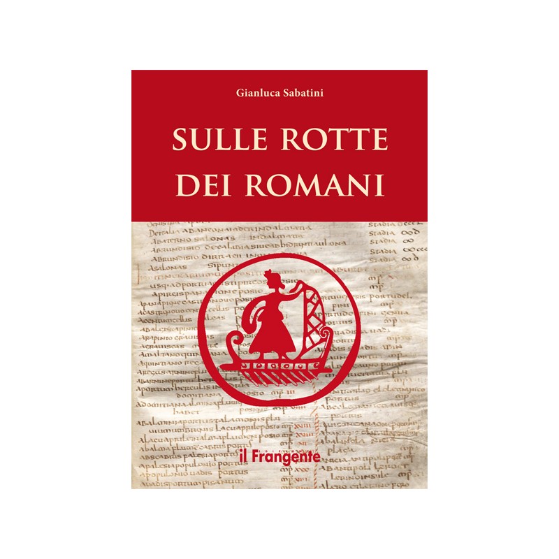 Sulle rotte dei Romani