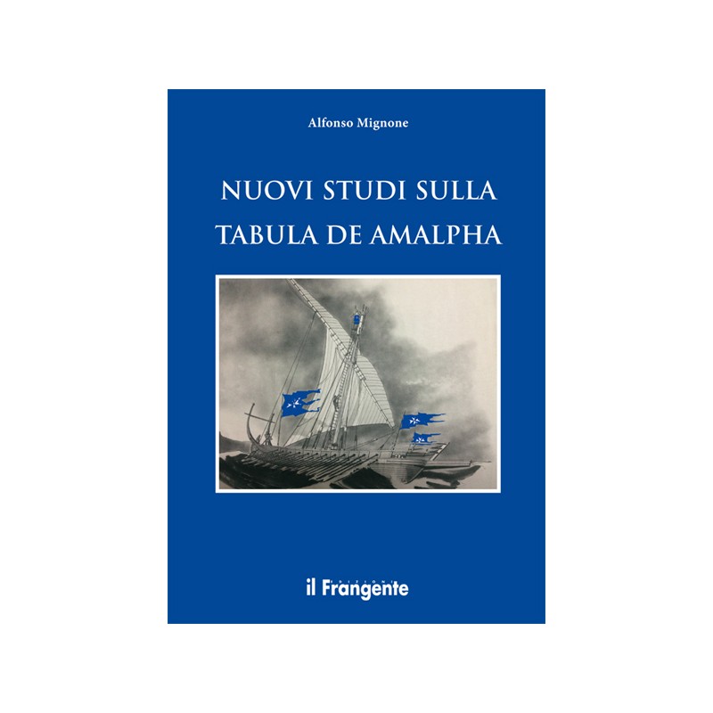 Nuovi studi sulla Tabula de Amalpha